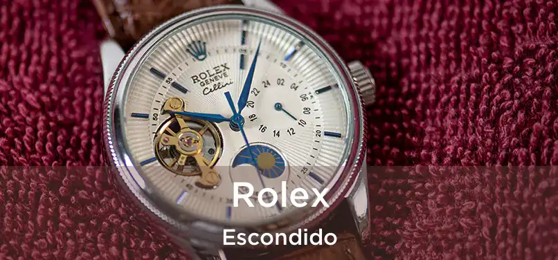 Rolex Escondido