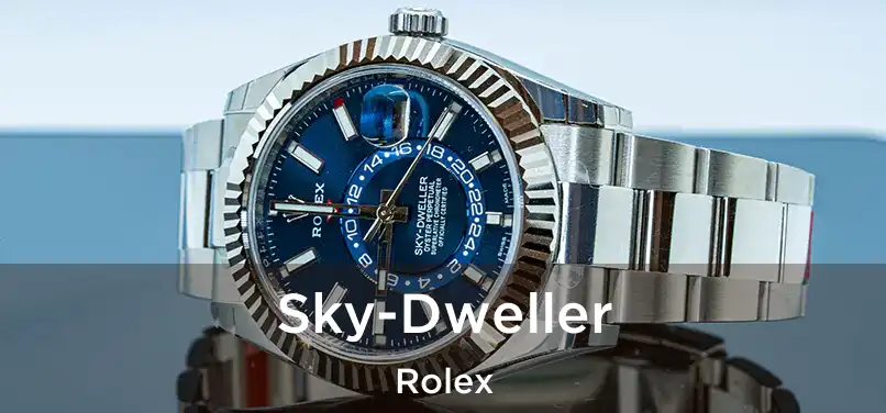 Sky-Dweller Rolex