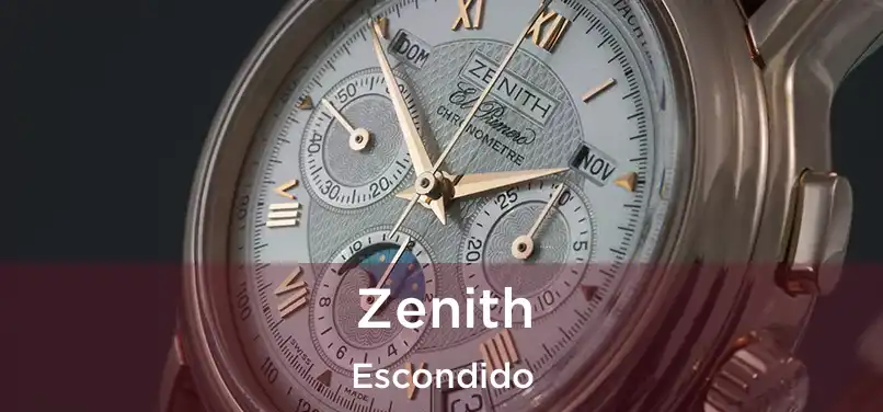 Zenith Escondido